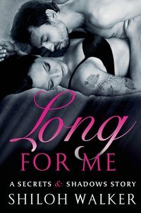 Long For Me by Shiloh Walker