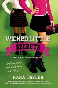 Wicked Little Secrets by Kara Taylor