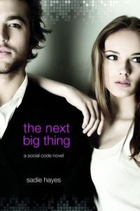 The Next Big Thing by Sadie Hayes