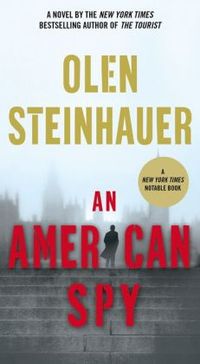 An American Spy by Olen Steinhauer