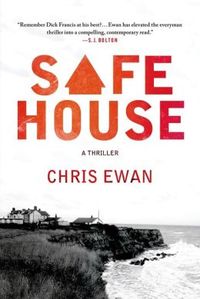 Safe House by Chris Ewan