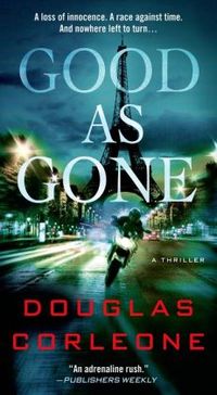 Good As Gone by Douglas Corleone