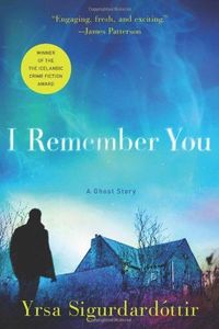 I Remember You by Yrsa Sigurdardottir