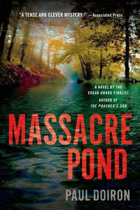 Massacre Pond by Paul Doiron