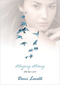 Staying Strong by Demi Lovato