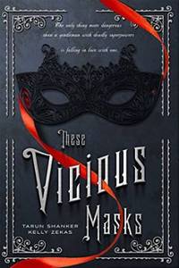 These Vicious Masks