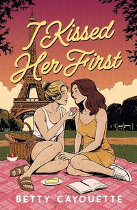 I Kissed Her First