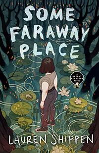 Some Faraway Place