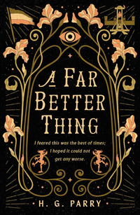 A Far Better Thing