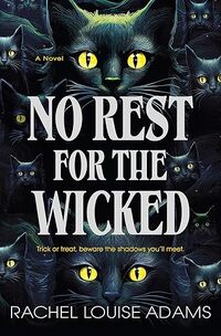 No Rest for the Wicked