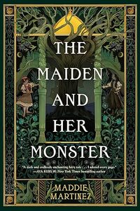 The Maiden and Her Monster