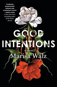 Good Intentions