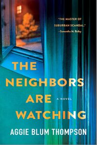 The Neighbors Are Watching