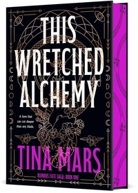 This Wretched Alchemy