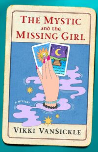 The Mystic And The Missing Girl