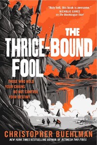 The Thrice-Bound Fool
