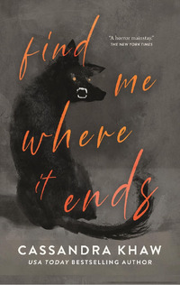 Find Me Where It Ends