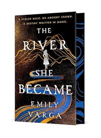 The River She Became
