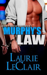 Murphy?s Law by Laurie LeClair