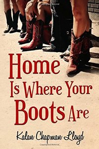 Home Is Where Your Boots Are