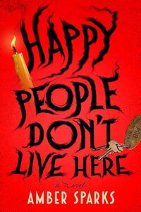 Happy People Don't Live Here
