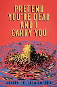 Pretend You're Dead and I Carry You