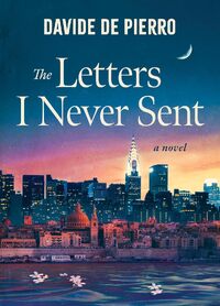 The Letters I Never Sent