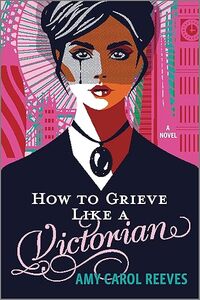 How to Grieve Like a Victorian