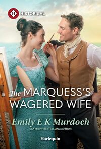 The Marquess's Wagered Wife