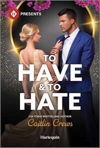 To Have & To Hate