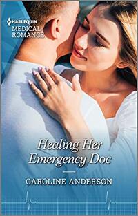 Healing Her Emergency Doc