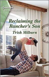 Reclaiming the Rancher's Son