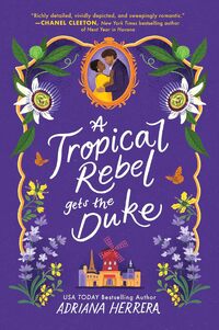 A Tropical Rebel Gets the Duke