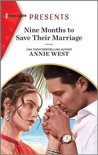 Nine Months to Save Their Marriage