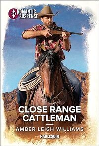 Return to The Edge with Close Range Cattleman and Win a Signed Paperback + 20 Starbucks Gift Card from Amber Leigh Williams!