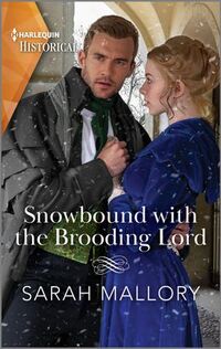 Snowbound with the Brooding Lord