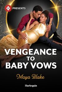 Vengeance to Baby Vows