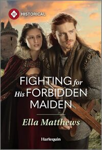 Fighting for His Forbidden Maiden