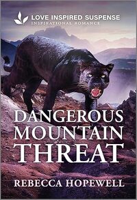 Dangerous Mountain Threat