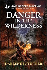 Danger in the Wilderness