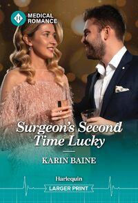 Surgeon's Second Time Lucky