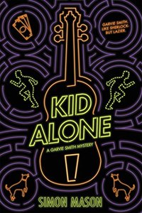 Kid Alone: A Garvie Smith Mystery