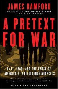 A Pretext for War by James Bamford