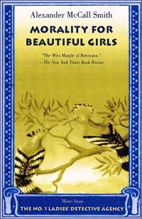 Excerpt of Morality for Beautiful Girls by Alexander McCall Smith