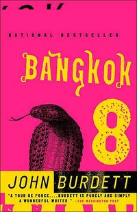 Bangkok 8 by John Burdett
