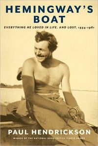 Hemingway's Boat by Paul Hendrickson