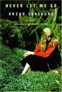 Never Let Me Go by Kazuo Ishiguro