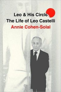 Leo And His Circle by Annie Cohen-Solal