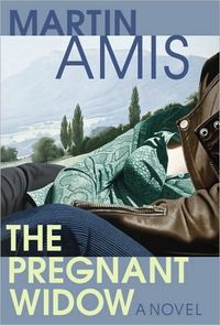The Pregnant Widow by Martin Amis