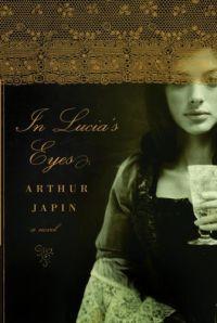 In Lucia's Eyes by Arthur Japin